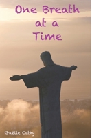 One Breath at a Time 2955301108 Book Cover