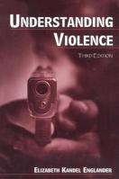 Understanding Violence 0805860916 Book Cover