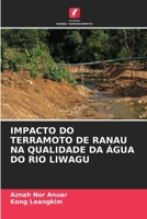 Impacto Do Terramoto de Ranau Na Qualidade Da Água Do Rio Liwagu (Portuguese Edition) 6209353673 Book Cover