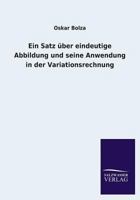 Ein Satz über eindeutige Abbildung und seine Anwendung in der Variationsrechnung 3846031275 Book Cover