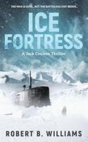 Ice Fortress (A Jack Coulson Thriller Book 1) 154899748X Book Cover