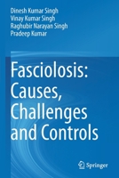Fasciolosis: Causes, Challenges and Controls 9811602581 Book Cover