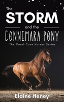 The Storm and the Connemara Pony - The Coral Cove Horses Series 1915542510 Book Cover