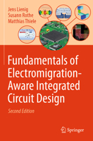 Fundamentals of Electromigration-Aware Integrated Circuit Design 3031800257 Book Cover
