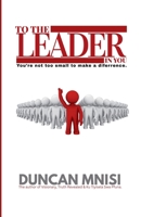 To The Leader In You B0F83B5J4W Book Cover