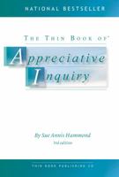 Thin Book of Appreciative Inquiry (Thin Book Series)
