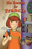 No Room for Francie (Lots of O'leary's) 0786800321 Book Cover