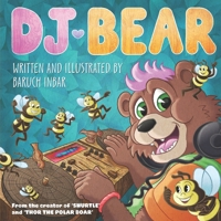 DJ BEAR: An epic adventure of a brown bear to rediscover his passion for music B08YHYPJH1 Book Cover