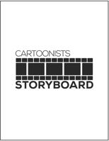 Cartoonists Storyboard: Notebook & Journal Storyboard Template for Video Editors Directors Storytelling Filmmakers Advertisers Animators (White 8.5x11 Sketchbook 120 Pages) 1679614304 Book Cover