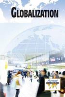 Globalization (Current Controversies 0737732873 Book Cover