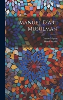 Manuel D'art Musulman 1022246577 Book Cover