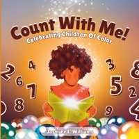 Count With Me!: Celebrating Children Of Color B0DZTHPGCT Book Cover