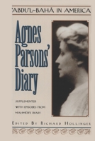 Abdu’l-Baha in America: Agnes Parsons’ Diary B08CMGJB6T Book Cover