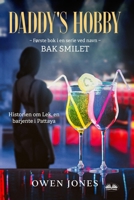 Daddy`s Hobby: Historien om Lek, en barjente i Pattaya (Norwegian Edition) 8835470552 Book Cover