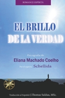 El Brillo de la Verdad B0BRQZD9DQ Book Cover