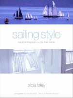 Sailing Style: Nautical Inspirations for the Home 0609610260 Book Cover