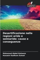 Desertificazione nelle regioni aride e semiaride: cause e conseguenze 6206337502 Book Cover