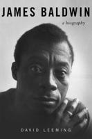 James Baldwin: A Biography 0140240993 Book Cover