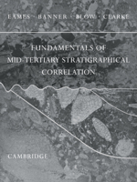 Fundamentals of Mid-Tertiary Stratigraphical Correlation 0521172292 Book Cover