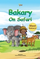 Bakary On Safari 1978256930 Book Cover