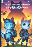 Los gatitos y el misterio del pescado robado (Spanish Edition) B0F1FXLGXR Book Cover