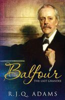 Balfour: The Last Grandee 190960996X Book Cover