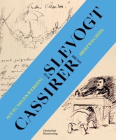 "Auf Zu Neuen Werken!": Der Briefwechsel Zwischen Max Slevogt Und Seinem Verleger Bruno Cassirer 1899-1932 (German Edition) 3422803475 Book Cover