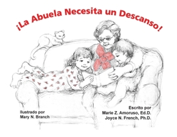 �La Abuela Necesita un Descanso! 0985439610 Book Cover