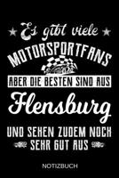 Es gibt viele Motorsportfans aber die besten sind aus Flensburg und sehen zudem noch sehr gut aus: A5 Notizbuch Liniert 120 Seiten Geschenk/Geschenkidee zum Geburtstag Weihnachten Ostern Vatertag Mutt 1708604103 Book Cover
