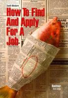 How to find and apply for a job 0538636467 Book Cover