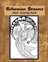 Bohemian Dreams Adult Coloring Book 166712952X Book Cover