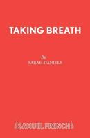 Taking Breath 0573052522 Book Cover