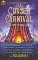 Cursed Carnival and Other Calamities: New Stories about Mythic Heroes B0GMZH8HFD Book Cover