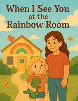 When I See You at the Rainbow Room B0FFZW9TR6 Book Cover