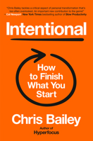 Intentional: The Science of Finishing What You Start 0593833058 Book Cover