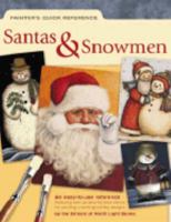 Santas & Snowmen (Painter's Quick Reference) 1581806140 Book Cover