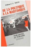 De la politique à la Martinique: Paradoxe au paradis 2738407862 Book Cover