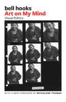 Art on My Mind: Visual Politics 1620979268 Book Cover