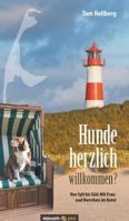 Hunde herzlich willkommen? 3958405290 Book Cover