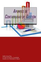 Apuntes Contabilidad de Gestion: Grado de finanzas y contabilidad 1500385085 Book Cover