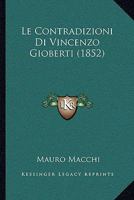 Le Contradizioni Di Vincenzo Gioberti (1852) 116015225X Book Cover