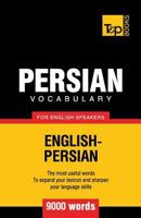 Persian vocabulary for English speakers - 9000 words 1787166961 Book Cover