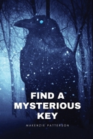 Find a mysterious key 1944253653 Book Cover