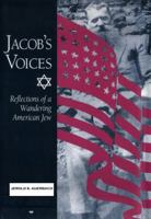 Jacob's Voices: Reflections of a Wandering American Jew 1610270150 Book Cover