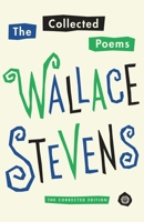 The Collected Poems of Wallace Stevens 0679726691 Book Cover