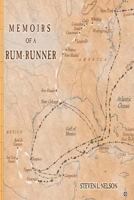 Memoirs of a Rum-Runner 0991253809 Book Cover