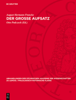 Der Grosse Aufsatz: Schrift Über Eine Reform Des Erziehungs- Und Bildungswesens ALS Ausgangspunkt Einer Geistlichen Und Sozialen Neuordnun 3112742001 Book Cover