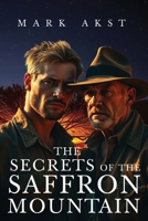 The Secrets of the Saffron Mountain (Mark Cohn) 1965253024 Book Cover