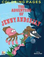 The Adventure Of Jenny And Sally Coloring Pages 1985350149 Book Cover