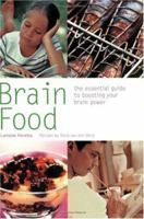Brain Food: The Essential Guide to Boosting Brain Power 0600607038 Book Cover